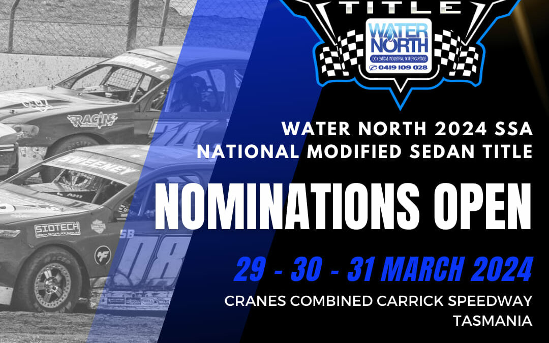 NOMINATIONS NOW OPEN FOR THE WATER NORTH 2024 SSA NATIONAL MODIFIED SEDAN TITLE